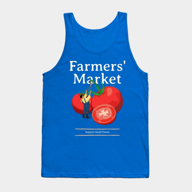Farmers Market Buy Local Tank Top by Tip Top Tee's